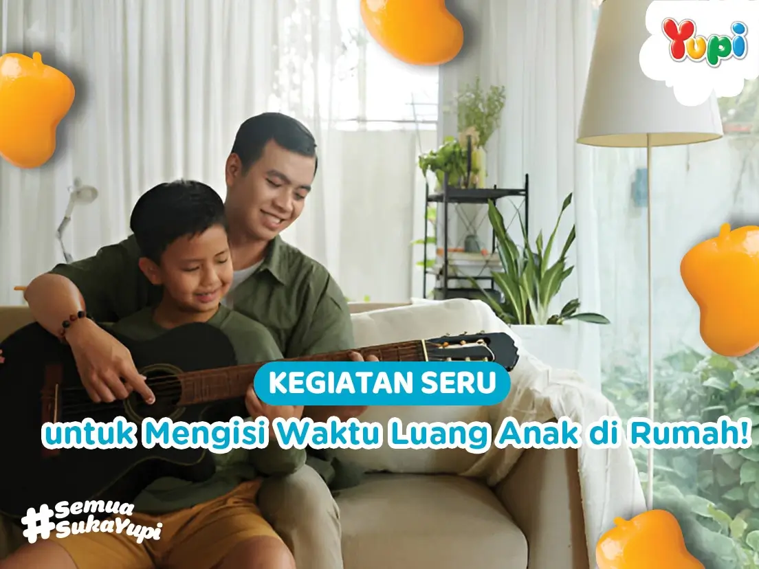 10 Kegiatan Mengisi Waktu Luang Anak di Rumah yang Seru untuk Dilakukan!